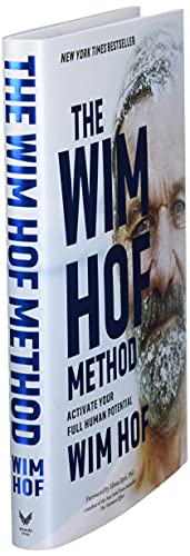 The Wim Hof Method: Activate Your Full Human Potential