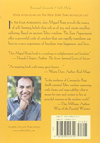 The Four Agreements: A Practical Guide to Personal Freedom (A Toltec Wisdom Book)