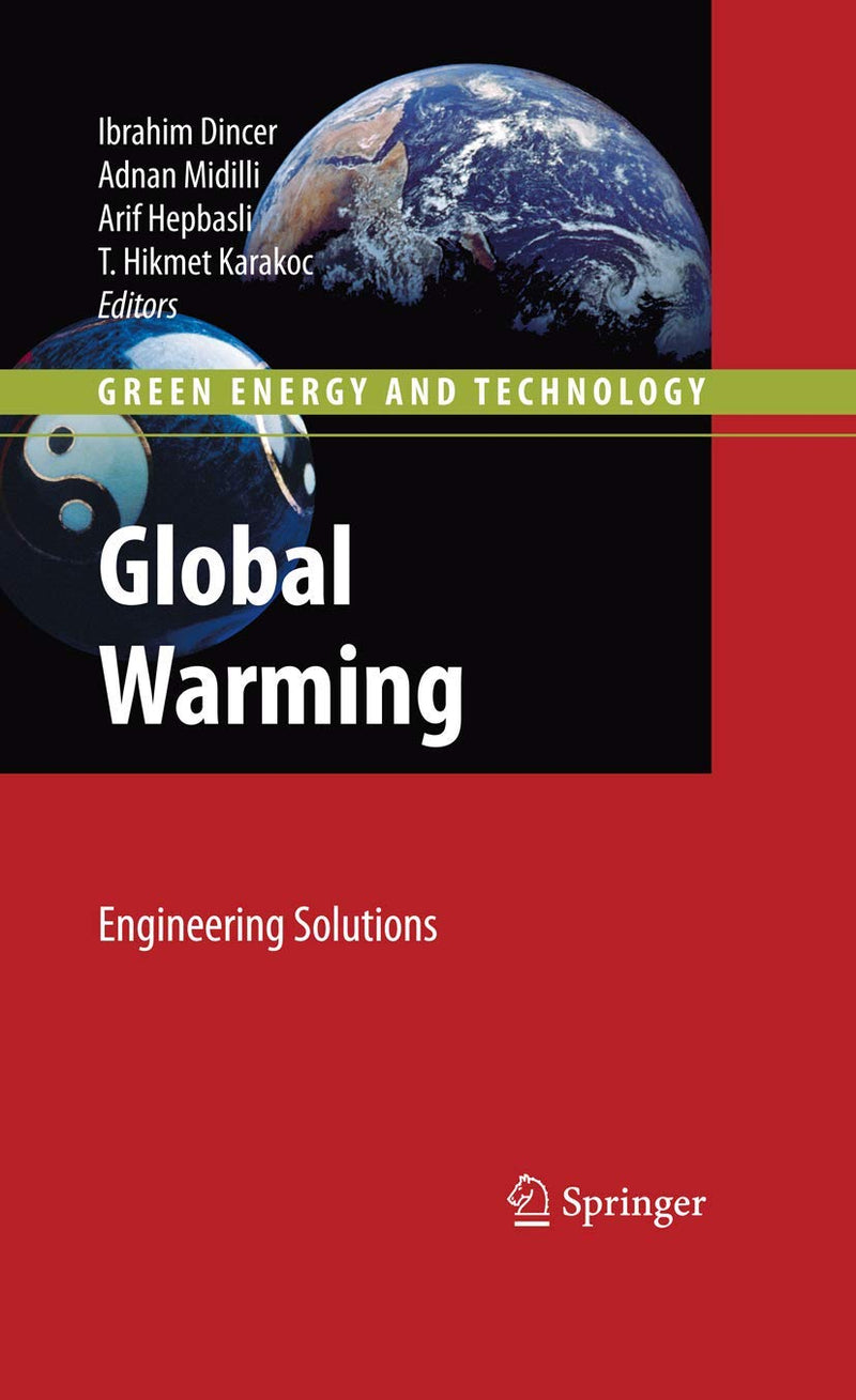 Global Warming: Engineering Solutions