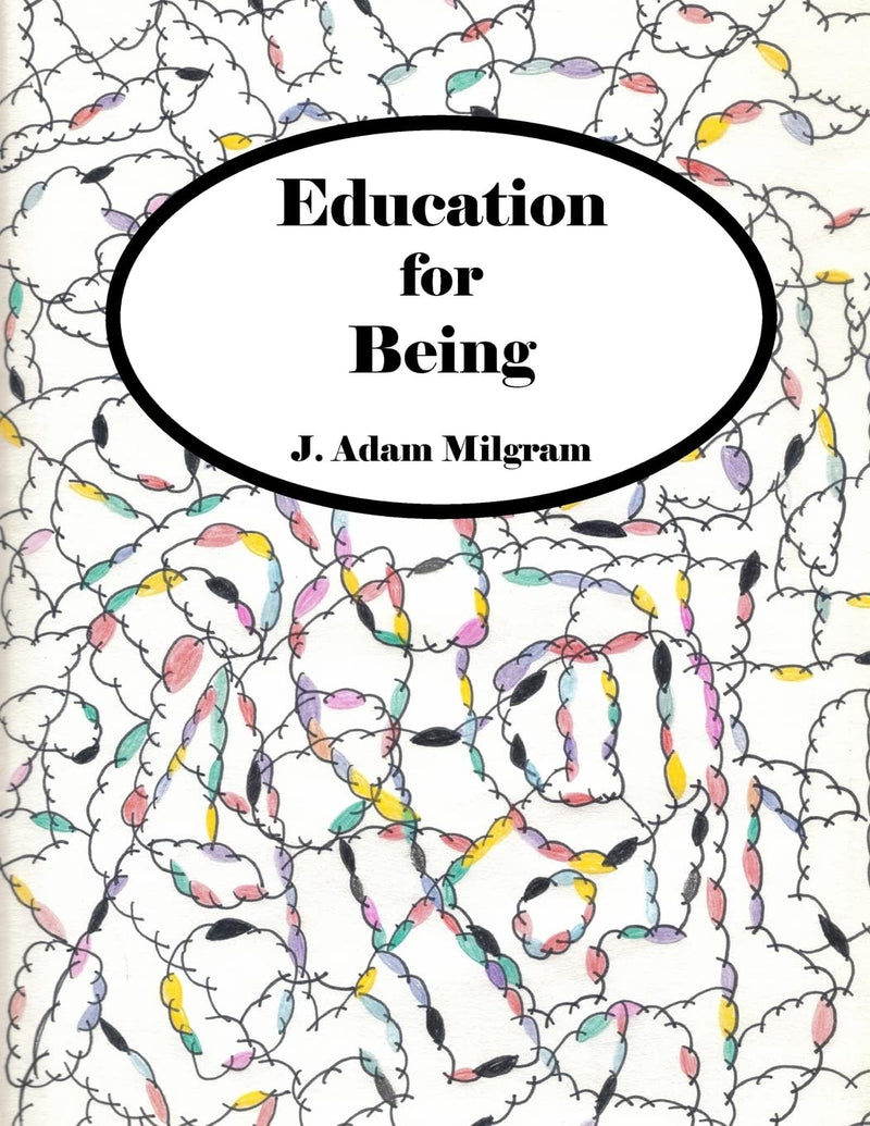 Education For Being