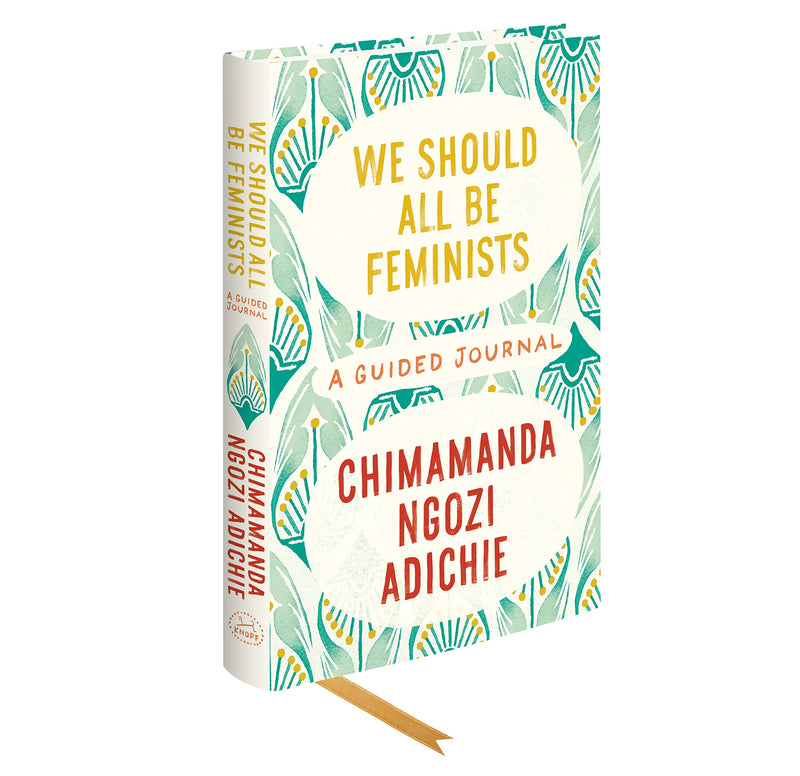 We Should All Be Feminists: A Guided Journal