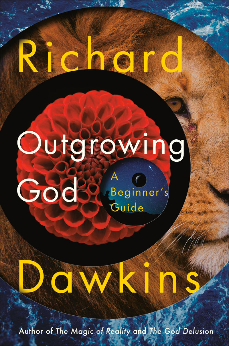 Outgrowing God: A Beginner's Guide